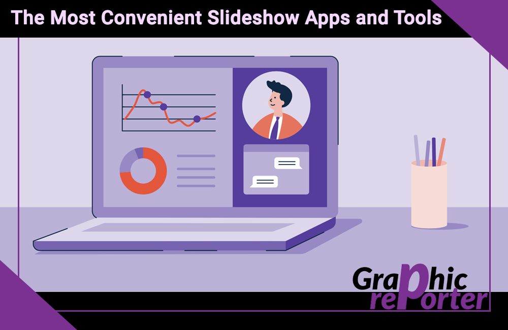 The Most Convenient Slideshow Apps and Tools