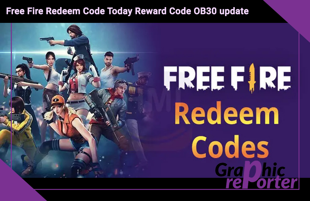 Free Fire Redeem Code Today Reward Code OB30 update 