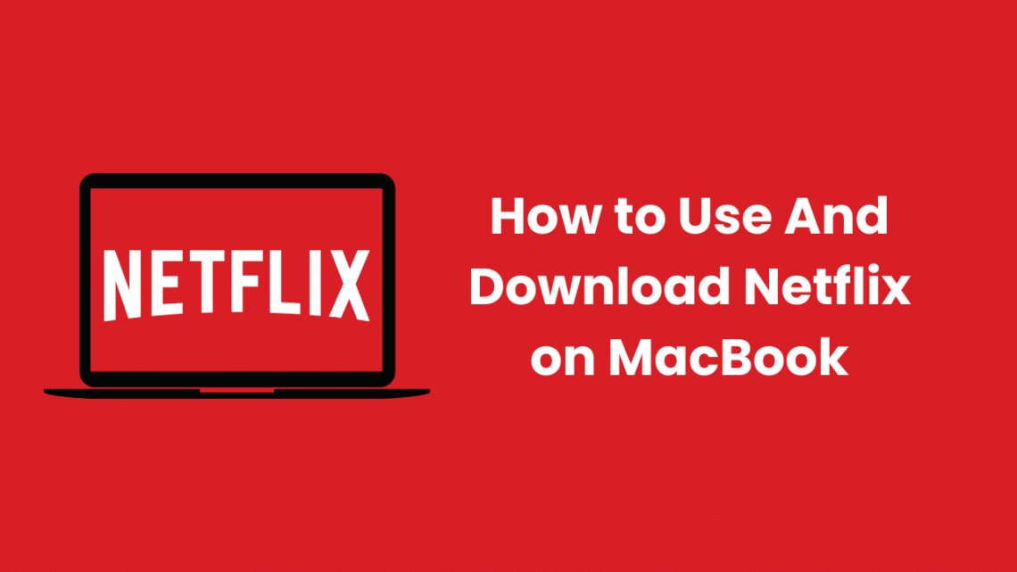 netflix app for macbook air laptop