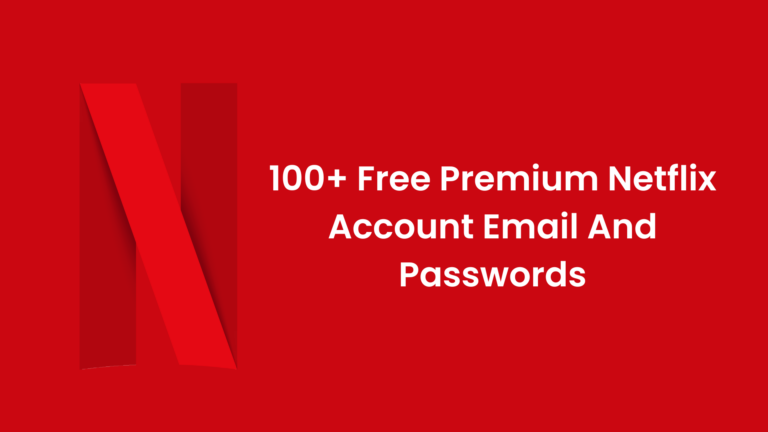Free Netflix Accounts And Passwords 4 August 2022 [100% Working]