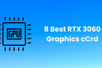 8 Best RTX 3060 Graphics card