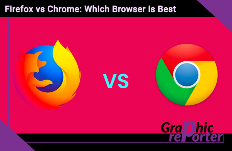 Firefox vs Chrome: Which Browser is Best in 2023 [Comparison]
