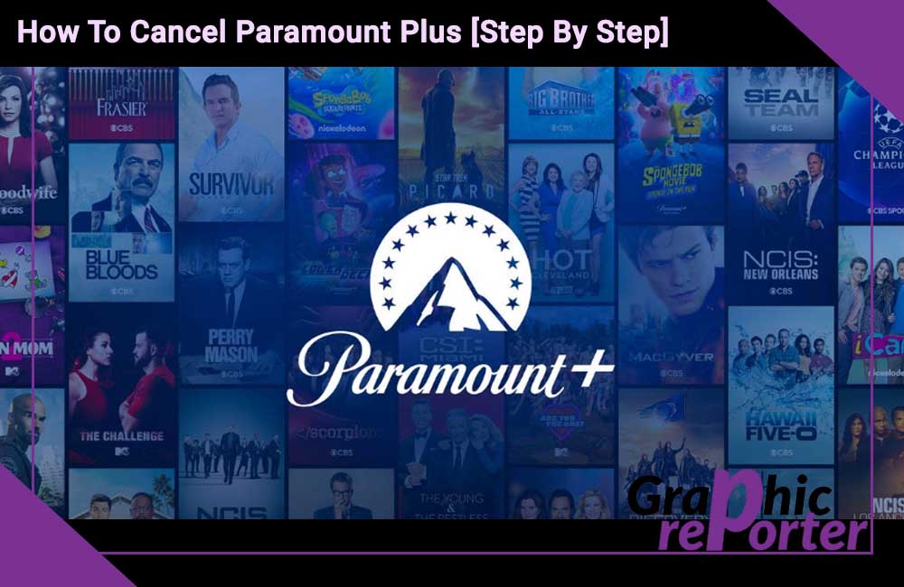 How To Cancel Paramount Plus [Step By Step]