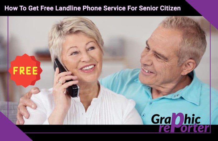 How To Get Free Landline Phone Service For Senior Citizen
