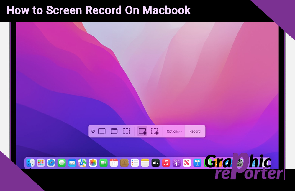 How to Screen Record On Macbook