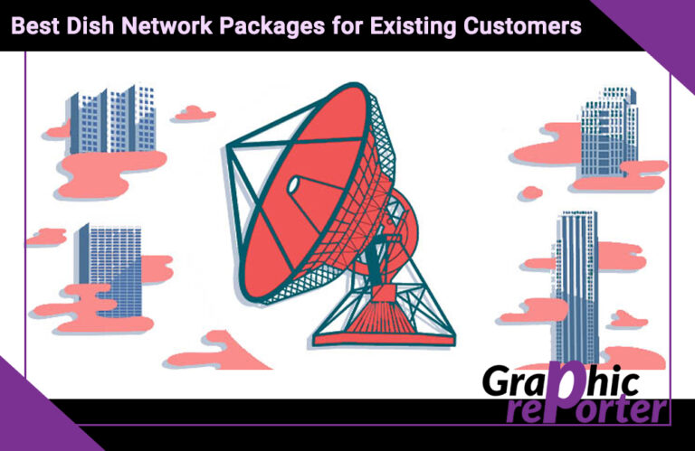 Best Dish Network Packages for Existing Customers in August 2022