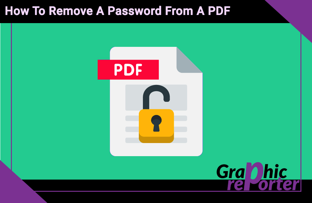 How To Remove A Password From A PDF