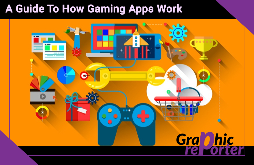 A Guide To How Gaming Apps Work