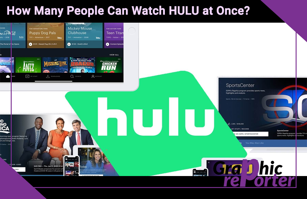 How Many People Can Watch HULU at Once?