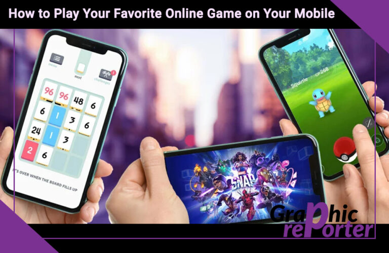 How to Play Your Favorite Online Game on Your Mobile