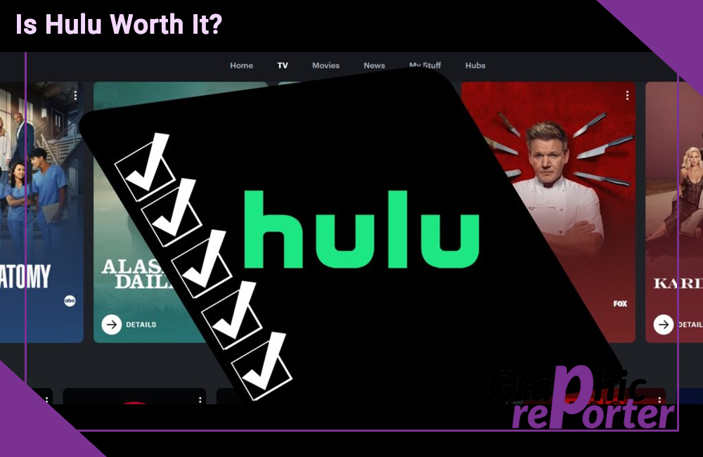 Is Hulu Worth It?