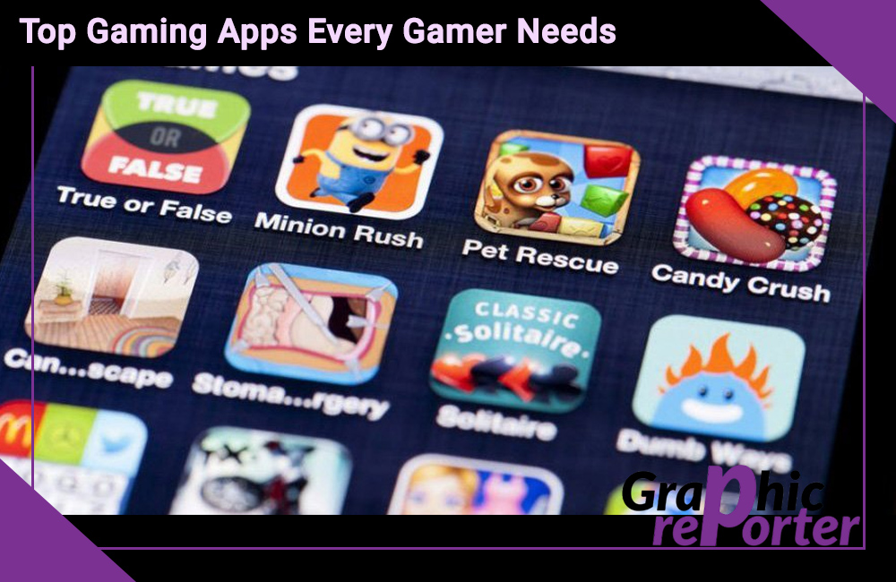 Top Gaming Apps Every Gamer Needs