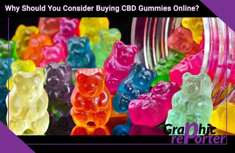 Why Should You Consider Buying CBD Gummies Online?‍