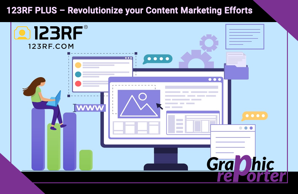 123RF PLUS – Revolutionize your Content Marketing Efforts
