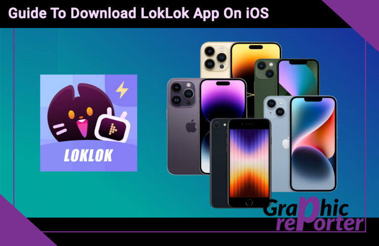 Guide To Download LokLok App On iOS