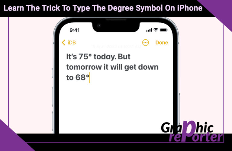 Learn The Trick To Type The Degree Symbol On iPhone