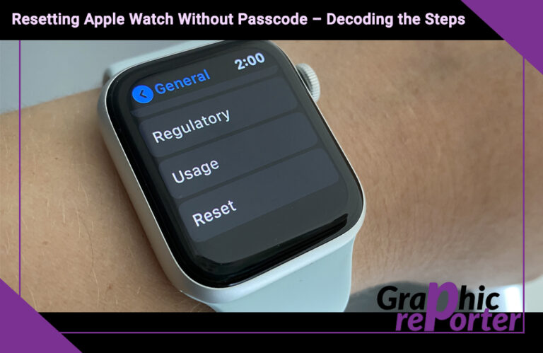 Resetting Apple Watch Without Passcode – Decoding the Steps