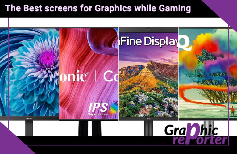 The best screens for graphics while gaming