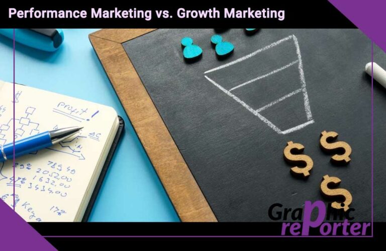 Performance Marketing vs. Growth Marketing: Navigating the Path to Business Growth