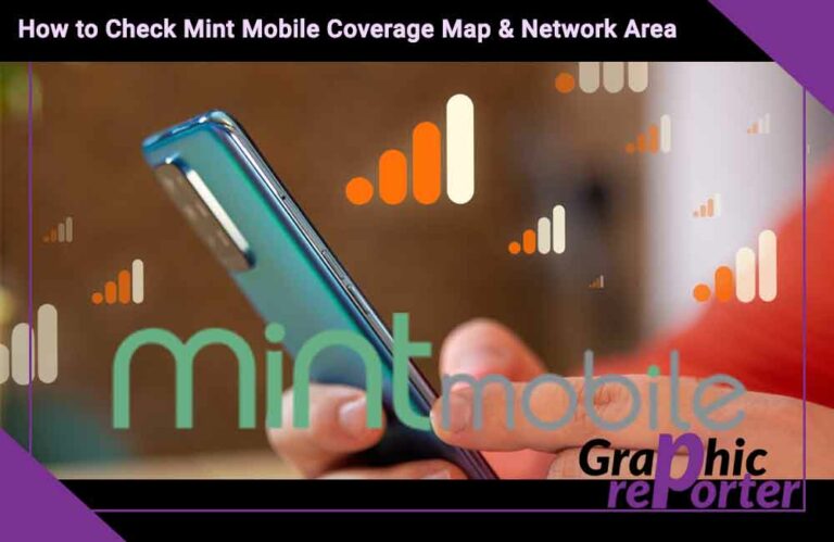 How to Check Mint Mobile Coverage Map & Network Area In 2023