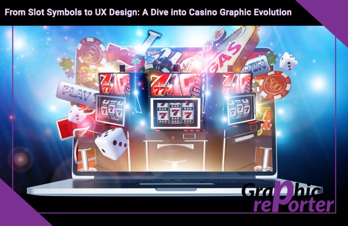 From Slot Symbols to UX Design: A Dive into Casino Graphic Evolution