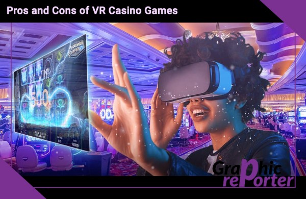 Pros and Cons of VR Casino Games