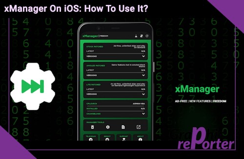 xManager On iOS: How To Use It?